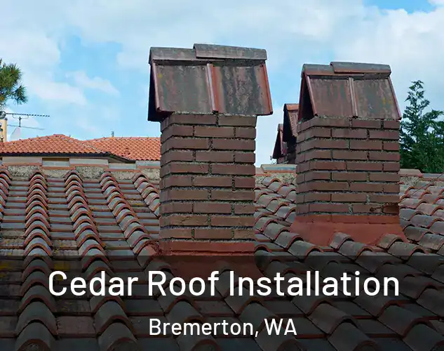  Cedar Roof Installation Bremerton, WA