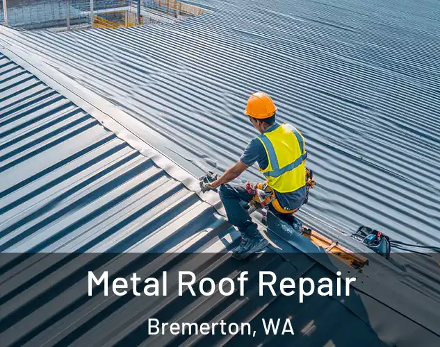  Metal Roof Repair Bremerton, WA